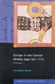 Europe in the Central Middle Ages : 962-1154