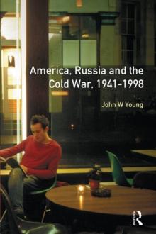 The Longman Companion to America, Russia and the Cold War, 1941-1998