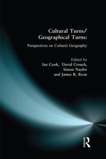 Cultural Turns/Geographical Turns : Perspectives on Cultural Geography