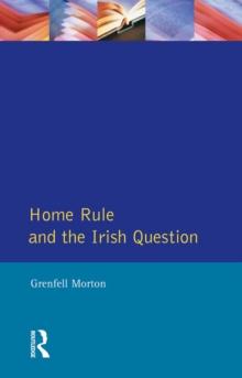 Home Rule and the Irish Question