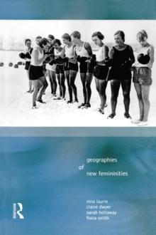 Geographies of New Femininities