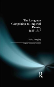 Longman Companion to Imperial Russia, 1689-1917