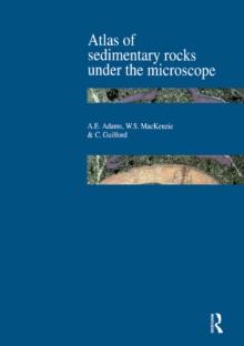 Atlas of Sedimentary Rocks Under the Microscope