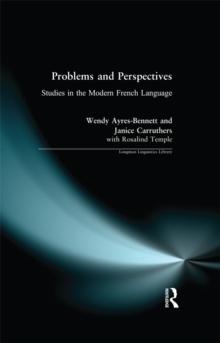 Problems and Perspectives : Studies in the Modern French Language