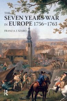 The Seven Years War in Europe : 1756-1763