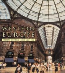 Western Europe : Economic and Social Change since 1945