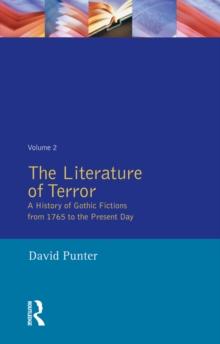 The Literature of Terror: Volume 2 : The Modern Gothic