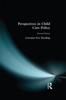 Perspectives in Child Care Policy