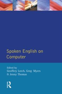 Spoken English on Computer : Transcription, Mark-Up and Application