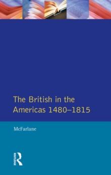 British in the Americas 1480-1815, The