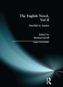 English Novel, Vol II, The : Smollett to Austen