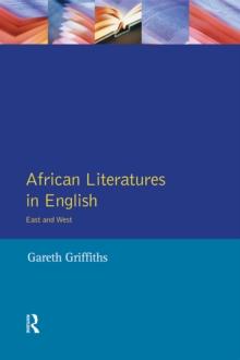 African Literatures in English : East and West