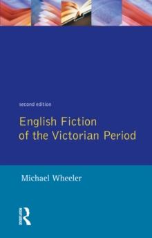 English Fiction of the Victorian Period