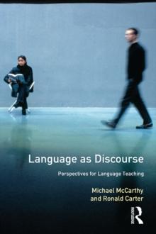 Language as Discourse : Perspectives for Language Teaching