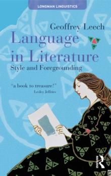 Language in Literature : Style and Foregrounding