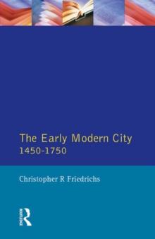 The Early Modern City 1450-1750