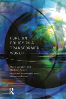 Foreign Policy In A Transformed World