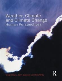 Weather, Climate and Climate Change : Human Perspectives