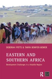 Eastern and Southern Africa : Development Challenges in a volatile region