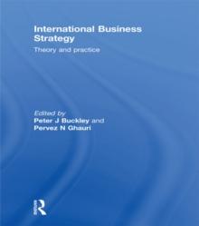 International Business Strategy : Theory and Practice