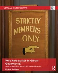 Who Participates in Global Governance? : States, bureaucracies, and NGOs in the United Nations