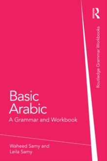 Basic Arabic : A Grammar and Workbook