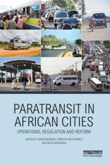 Paratransit in African Cities : Operations, Regulation and Reform