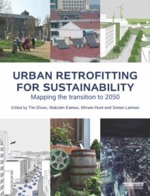 Urban Retrofitting for Sustainability : Mapping the Transition to 2050