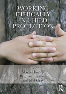 Working Ethically in Child Protection