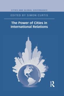 The Power of Cities in International Relations