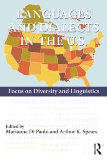 Languages and Dialects in the U.S. : Focus on Diversity and Linguistics