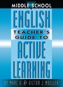 Middle School English Teacher's Guide to Active Learning