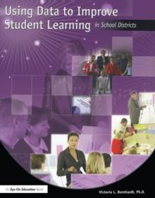 Using Data to Improve Student Learning in School Districts