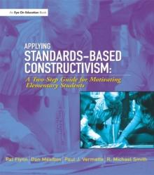 Applying Standards-Based Constructivism : Elementary