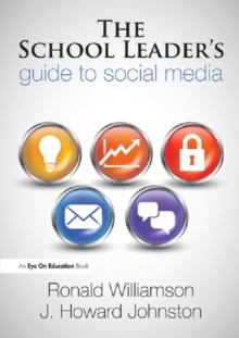 The School Leader's Guide to Social Media