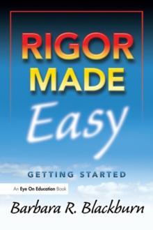 Rigor Made Easy : Getting Started