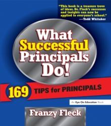 What Successful Principals Do : 169 Tips for Principals