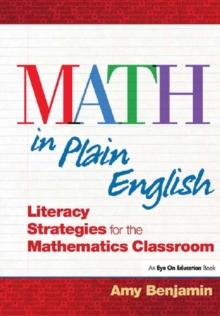 Math In Plain English : Literacy Strategies for the Mathematics Classroom