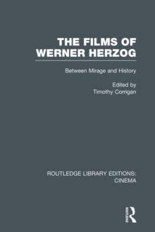 The Films of Werner Herzog : Between Mirage and History