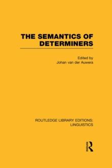 The Semantics of Determiners