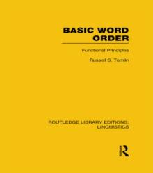 Basic Word Order (RLE Linguistics B: Grammar) : Functional Principles