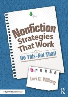 Nonfiction Strategies That Work : Do This--Not That!