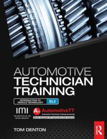 Automotive Technician Training: Entry Level 3 : Introduction to Light Vehicle Technology