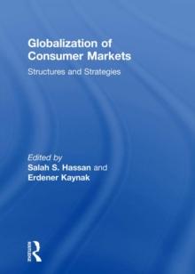 Globalization of Consumer Markets : Structures and Strategies