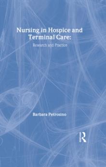 Nursing in Hospice and Terminal Care : Research and Practice