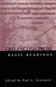 Old English Prose : Basic Readings