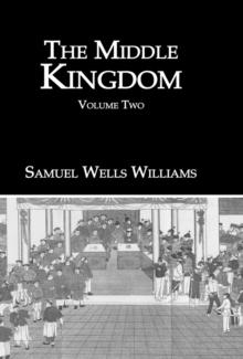 The Middle Kingdom : Volume Two