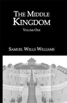 The Middle Kingdom : Volume One