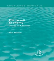 The Israeli Economy (Routledge Revivals) : Dreams and Realities