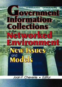 Government Information Collections in the Networked Environment : New Issues and Models